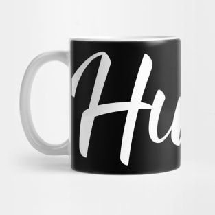 Hustle Script White Mug